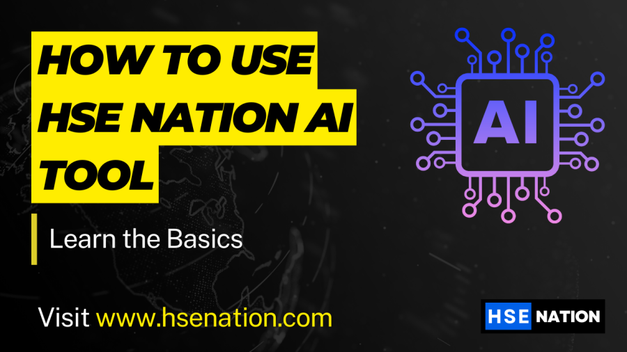 HSENation AI Platform Tutorial: Mastering the Revolutionary Tool for HSE Professionals!