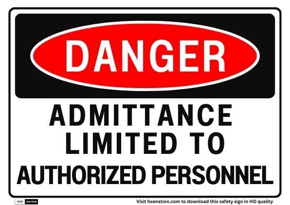 Admittance Limited to Authorized Personnel