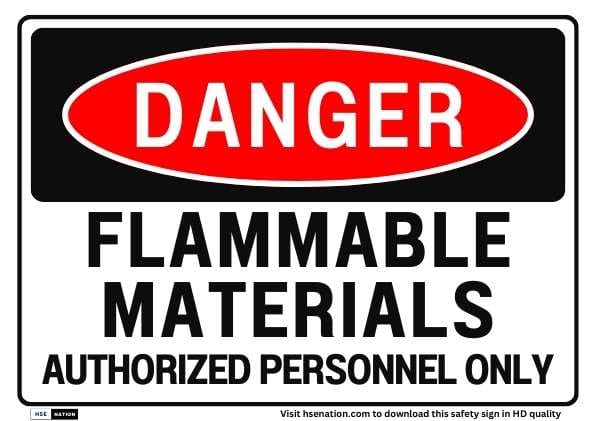 Flammable Materials Authorized Personnel Only Sign