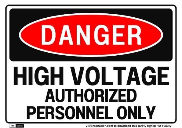 High Voltage Authorized Personnel Only Sign