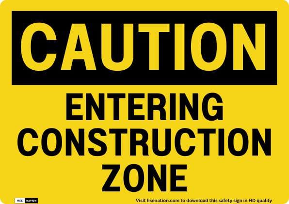 Caution Entering Construction Zone Sign