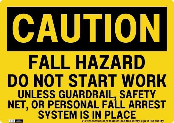 Caution Fall Hazard Do Not Start Work