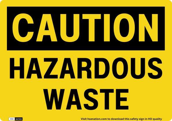 Caution Hazardous Waste Sign