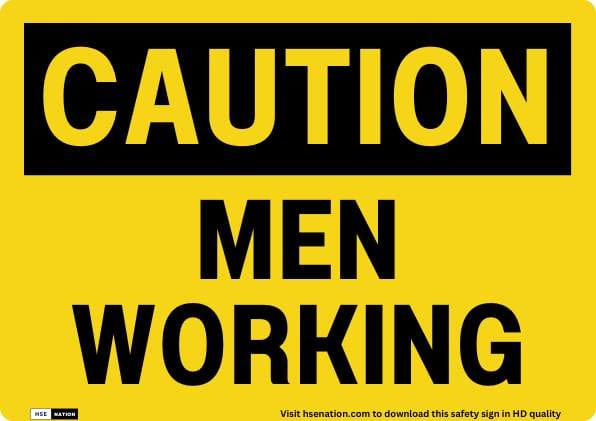 Caution Men Working Sign