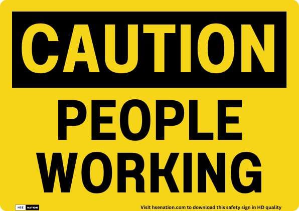 Caution People Working Sign