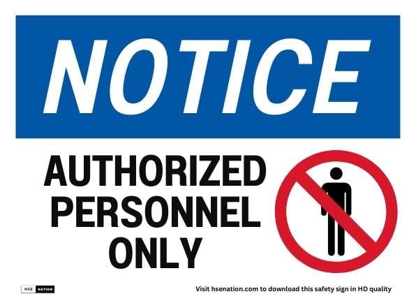 Notice Sign Authorized Personnel Only Style 2