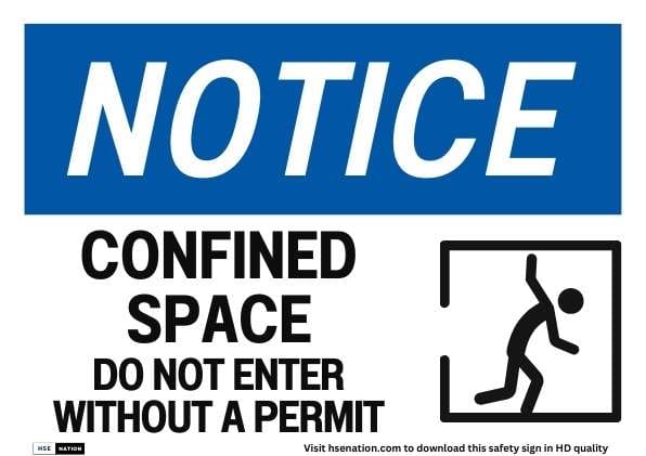 Notice Sign Confined Space Do Not Enter Without A Permit