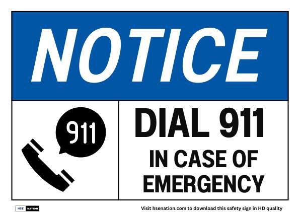 Notice Sign Dial 911 In Case of Emergency