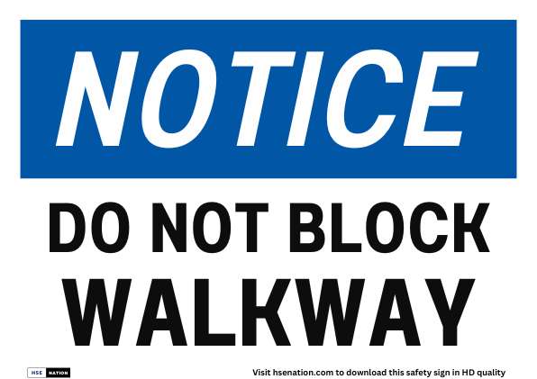 Notice Sign Do Not Block Walkway