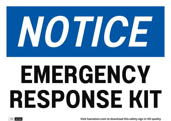 Notice Sign Emergency Response Kit