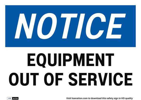 Notice Sign Equipment Out Of Service