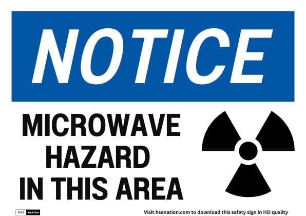 Notice Sign Microwave Hazard in this Area