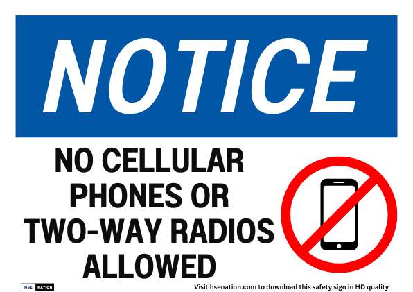 Notice Sign No Cellular Phones Or Two-Way Radios Allowed