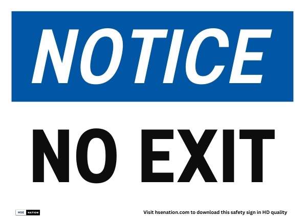 Notice Sign No Exit