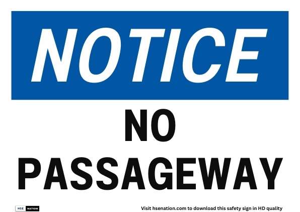 Notice Sign No Passageway