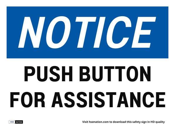 Notice Sign Push Button For Assistance