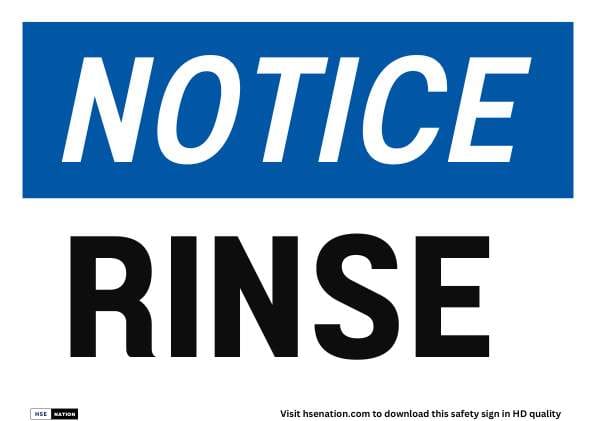 Notice Sign Rinse