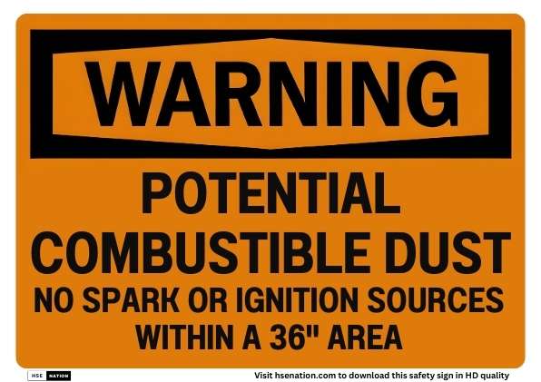 Warning Potential Combustible Dust Sign