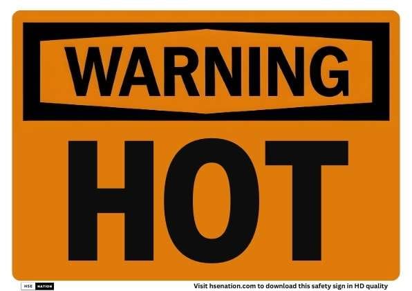 Warning hot sign