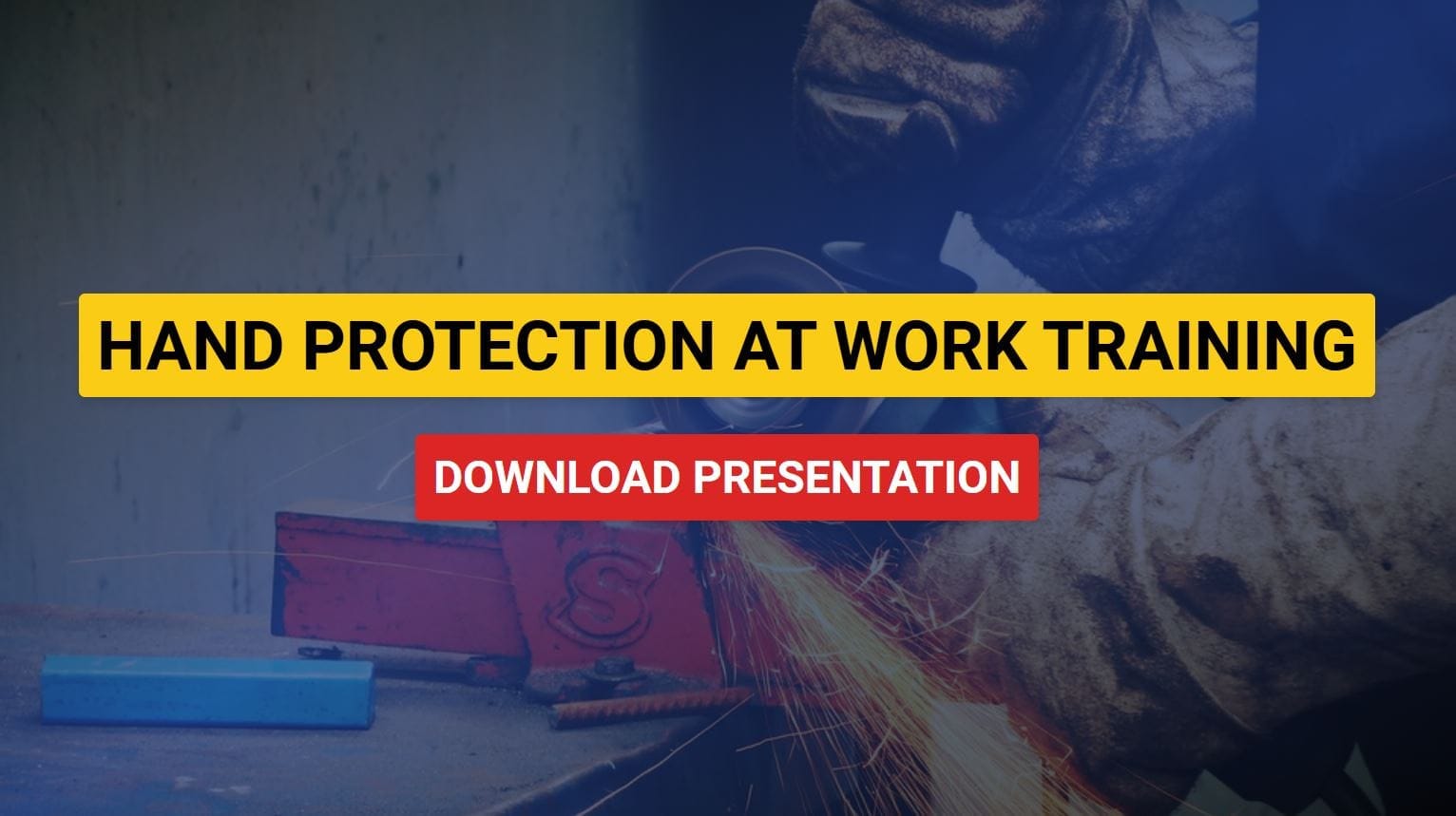 Hand Protection at Work Training - Download Presentation | HSENation